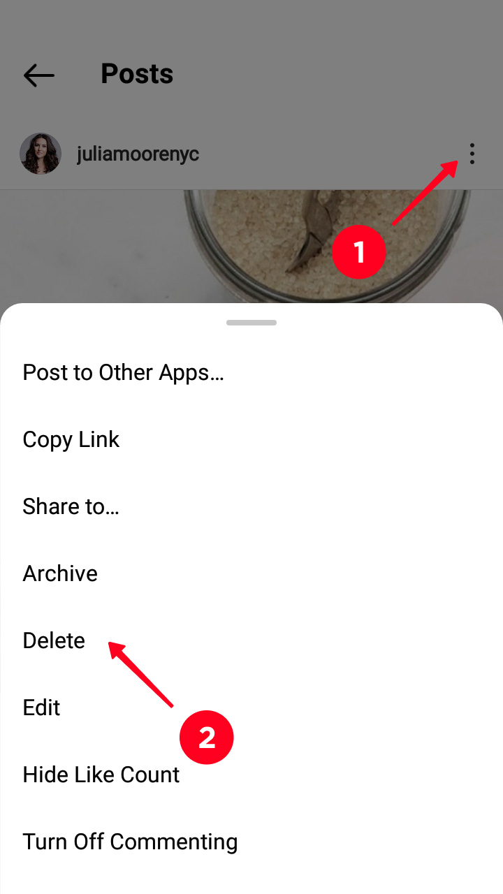 Tapping the three dots menu in the post and choosing Delete in the Instagram app