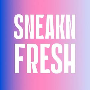 sneaknfreshastana