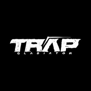 trapgladiator